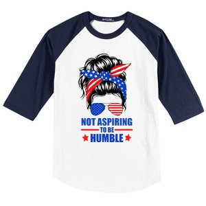 Not Aspiring To Be Humble Messy Bun Sunglasses American Flag Baseball Sleeve Shirt