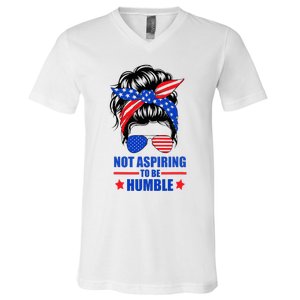 Not Aspiring To Be Humble Messy Bun Sunglasses American Flag V-Neck T-Shirt