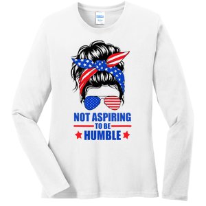 Not Aspiring To Be Humble Messy Bun Sunglasses American Flag Ladies Long Sleeve Shirt