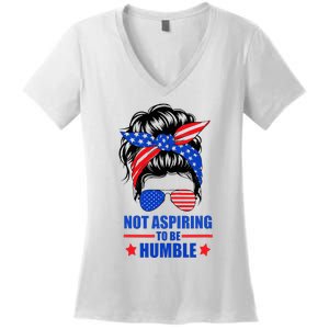 Not Aspiring To Be Humble Messy Bun Sunglasses American Flag Women's V-Neck T-Shirt