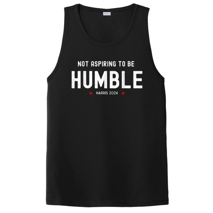 Not Aspiring To Be Humble Kamala Harris Feminist Message PosiCharge Competitor Tank