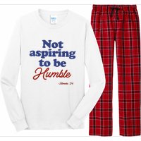 Not Aspiring To Be Humble Kamala Harris 2024 For President Long Sleeve Pajama Set