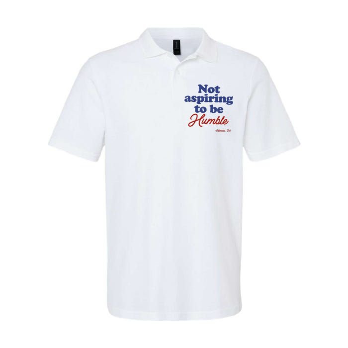 Not Aspiring To Be Humble Kamala Harris 2024 For President Softstyle Adult Sport Polo