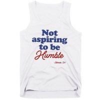 Not Aspiring To Be Humble Kamala Harris 2024 For President Tank Top