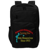 Narcotics Anonymous Turning Hos Into Housewives 1953 Impact Tech Backpack