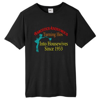 Narcotics Anonymous Turning Hos Into Housewives 1953 Tall Fusion ChromaSoft Performance T-Shirt