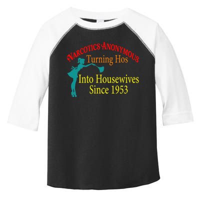 Narcotics Anonymous Turning Hos Into Housewives 1953 Toddler Fine Jersey T-Shirt
