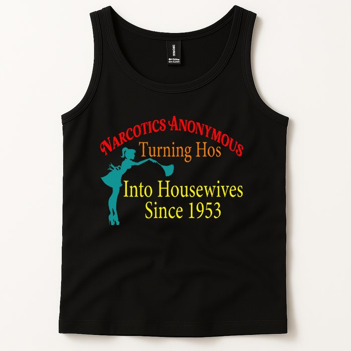 Narcotics Anonymous Turning Hos Into Housewives 1953 Tank Top