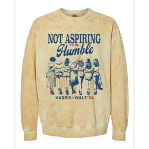 Not Aspiring To Be Humble Kamala Harris Feminist Message Colorblast Crewneck Sweatshirt