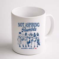 Not Aspiring To Be Humble Kamala Harris Feminist Message Coffee Mug