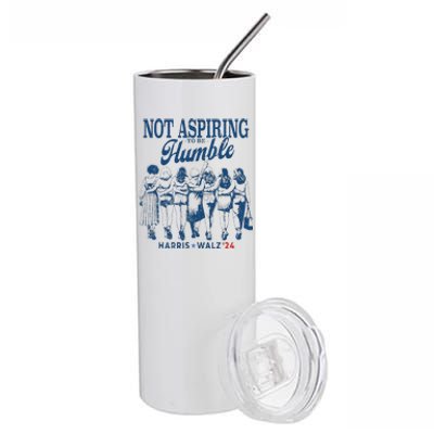 Not Aspiring To Be Humble Kamala Harris Feminist Message Stainless Steel Tumbler