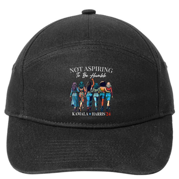 Not Aspiring To Be Humble This IsnT The 1950s 7-Panel Snapback Hat