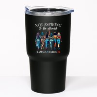 Not Aspiring To Be Humble This IsnT The 1950s Tumbler