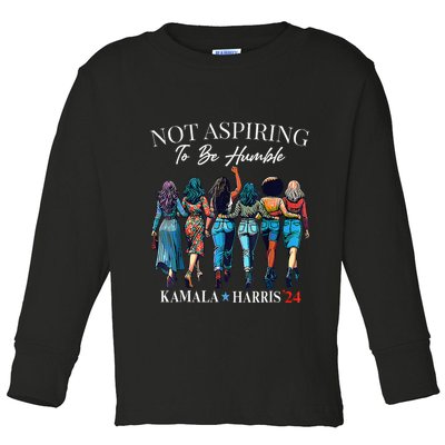 Not Aspiring To Be Humble This IsnT The 1950s Toddler Long Sleeve Shirt