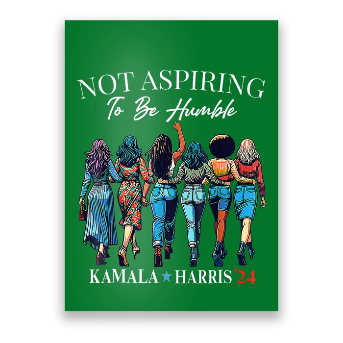 Not Aspiring To Be Humble This IsnT The 1950s Poster