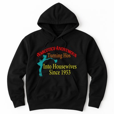Narcotics Anonymous Turning Hos Into Housewives 1953 Hoodie