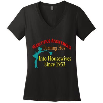 Narcotics Anonymous Turning Hos Into Housewives 1953 Women's V-Neck T-Shirt