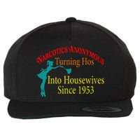 Narcotics Anonymous Turning Hos Into Housewives 1953 Wool Snapback Cap