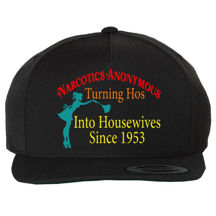 Narcotics Anonymous Turning Hos Into Housewives 1953 Wool Snapback Cap