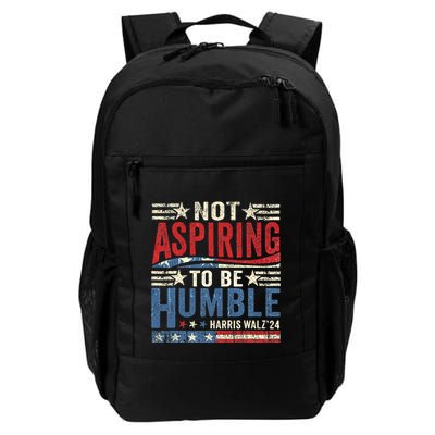 Not Aspiring To Be Humble Daily Commute Backpack