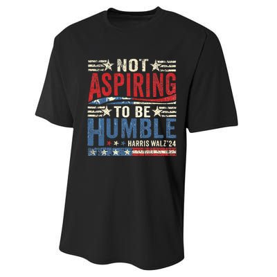 Not Aspiring To Be Humble Performance Sprint T-Shirt