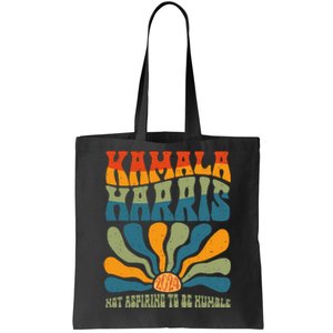 Not Aspiring To Be Humble Kamala Harris 2024 Feminist Quote Tote Bag