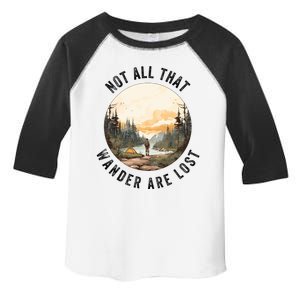 Not All That Wander Are Lost Toddler Fine Jersey T-Shirt