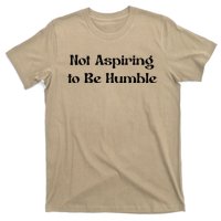 Not Aspiring To Be Humble Retro Kamala Harris Feminist Funny T-Shirt