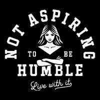 Not Aspiring To Be Humble 7-Panel Snapback Hat