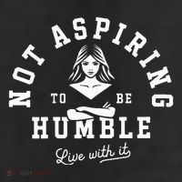 Not Aspiring To Be Humble 25L Jumbo Tote