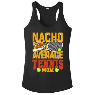 Nacho Average Tennis Mom Gift Ladies PosiCharge Competitor Racerback Tank