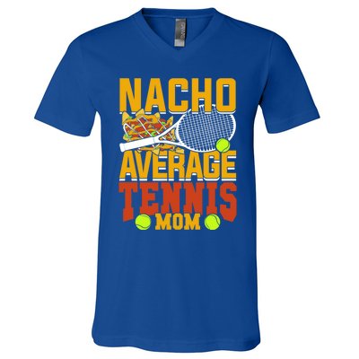 Nacho Average Tennis Mom Gift V-Neck T-Shirt