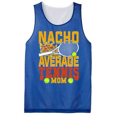 Nacho Average Tennis Mom Gift Mesh Reversible Basketball Jersey Tank