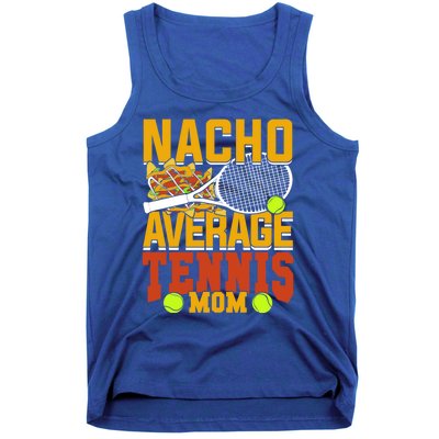 Nacho Average Tennis Mom Gift Tank Top