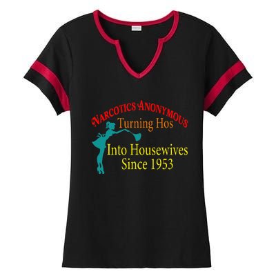 Narcotics Anonymous Turning Hos Into Housewives 1953 Ladies Halftime Notch Neck Tee