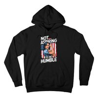 Not Aspiring To Be Humble American Flag Kamala Harris 2024 Premium Hoodie