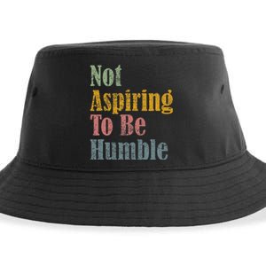 Not Aspiring To Be Humble Sustainable Bucket Hat