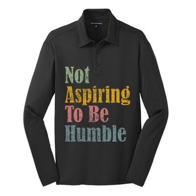 Not Aspiring To Be Humble Silk Touch Performance Long Sleeve Polo