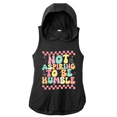 Not Aspiring To Be Humble Groovy Ladies PosiCharge Tri-Blend Wicking Draft Hoodie Tank