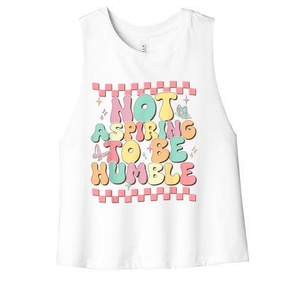 Not Aspiring To Be Humble Groovy Women's Racerback Cropped Tank