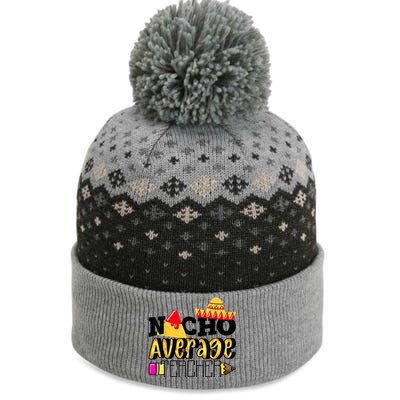 Nacho Average Teacher The Baniff Cuffed Pom Beanie