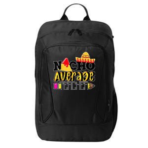 Nacho Average Teacher City Backpack