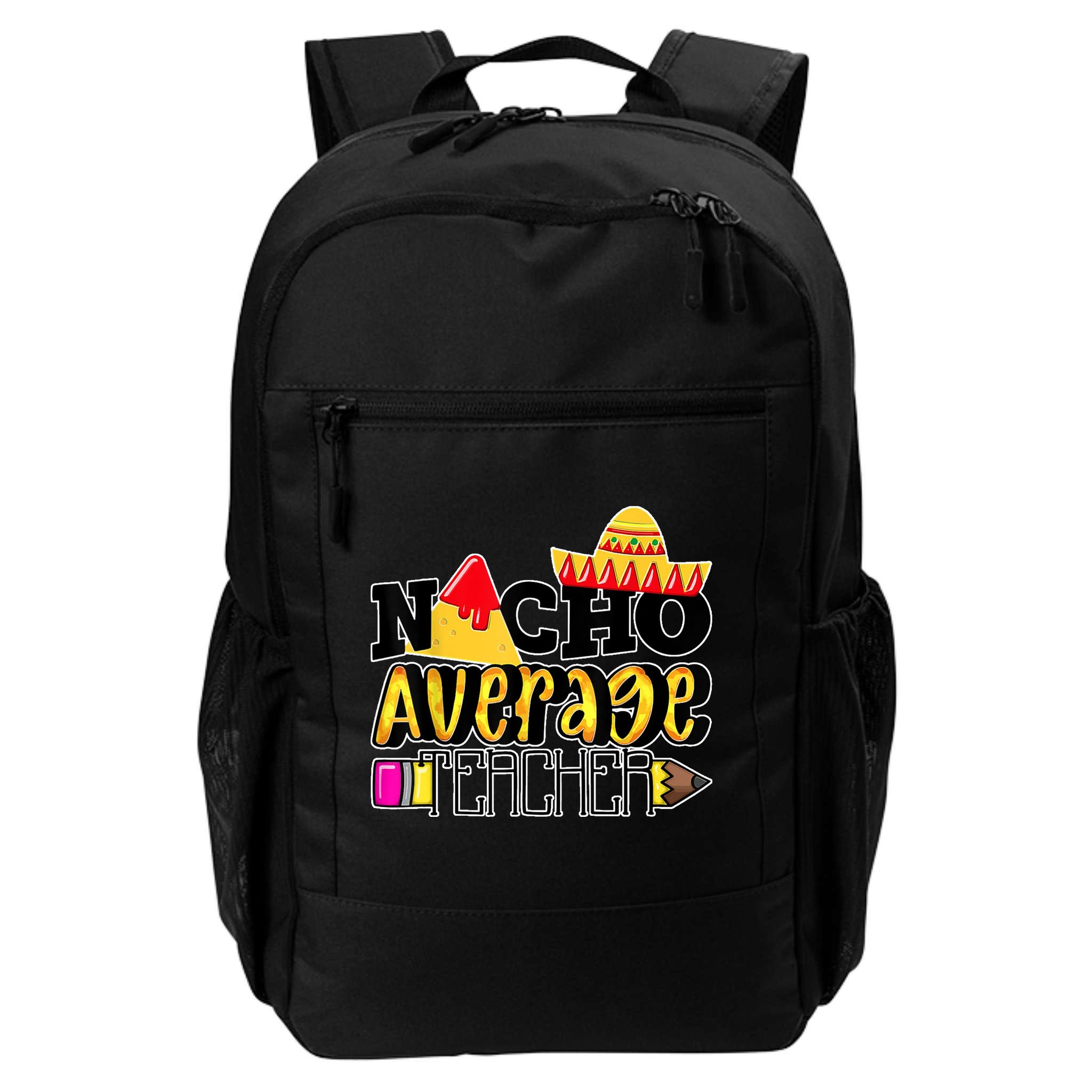 Nacho Average Teacher Backpack