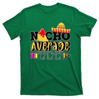 Nacho Average Teacher T-Shirt