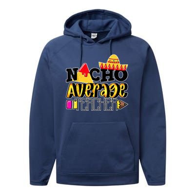 Nacho Average Teacher Performance Fleece Hoodie