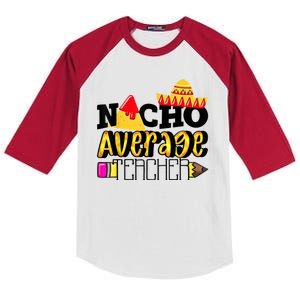 Nacho Average Teacher Kids Colorblock Raglan Jersey