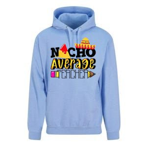 Nacho Average Teacher Unisex Surf Hoodie