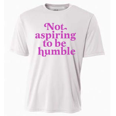 Not Aspiring To Be Humble kamala harris Cooling Performance Crew T-Shirt