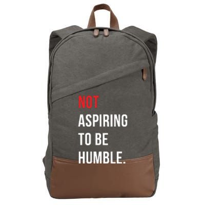 Not Aspiring To Be Humble Kamala Harrismadam President 2024 Cotton Canvas Backpack