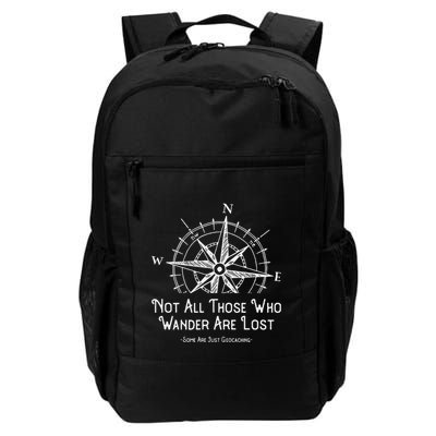 Not All Those Who Wander Are Lost Funny Geocaching Gift Daily Commute Backpack